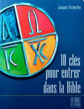 10 CLÉS POUR ENTRER DANS LA BIBLE